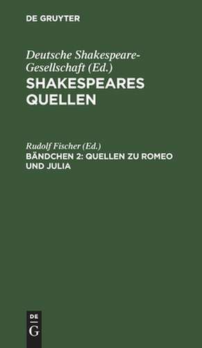 Quellen zu Romeo und Julia de Rudolf Fischer