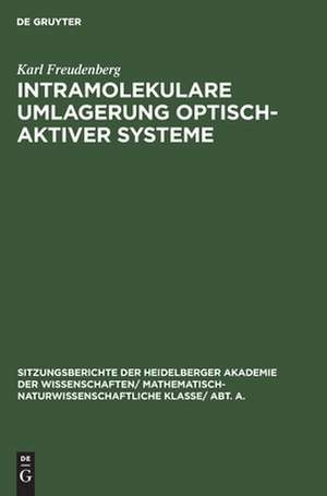 Intramolekulare Umlagerung optisch-aktiver Systeme de Karl Freudenberg