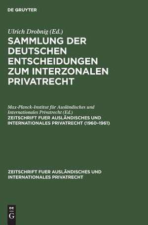 1960-1961 de Max-Planck-Institut Für Ausländisches Und Internationales Privatrecht