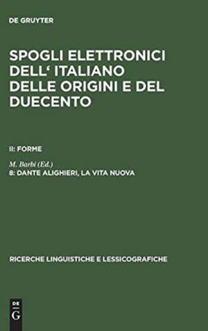 Dante Alighieri, la vita nuova: A Linguistic Inventory of Thirteenth-Century Italian de Mario Alinei