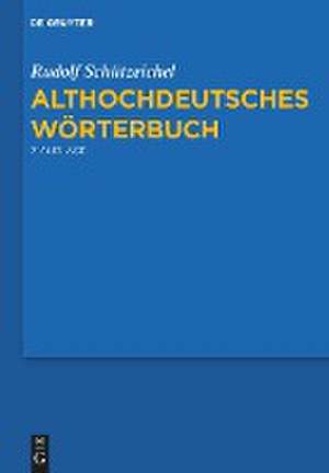 Althochdeutsches Wörterbuch de Rudolf Schützeichel