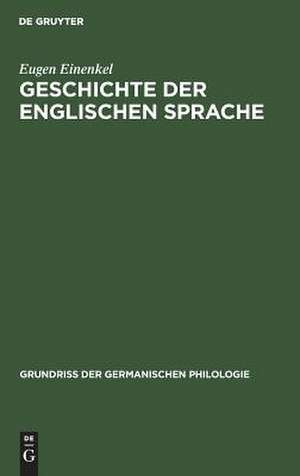 Geschichte der Englischen Sprache: II. Historische Syntax de Eugen Einenkel