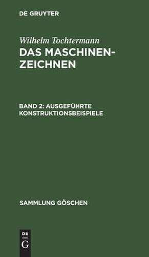 Ausgeführte Konstruktionsbeispiele de Wilhelm Tochtermann