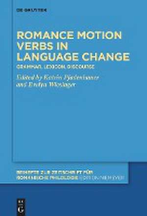 Romance motion verbs in language change de Katrin Pfadenhauer