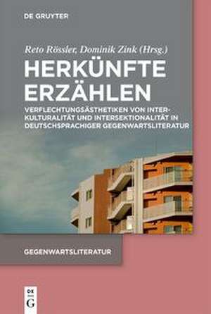 Herkünfte erzählen de Reto Rössler