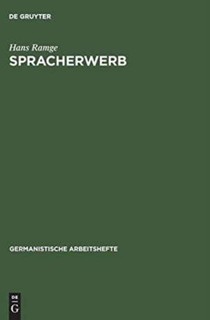 Spracherwerb: Grundzüge der Sprachentwicklung des Kindes de Hans Ramge