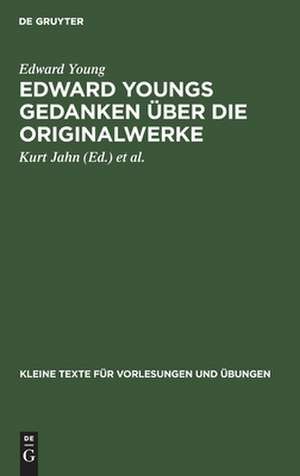 Edward Youngs Gedanken über die Originalwerke: in einem Schreiben an Samuel Richardson de Edward Young