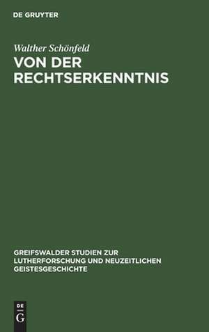 Von der Rechtserkenntnis: eine metaphysische Studie de Walther Schönfeld