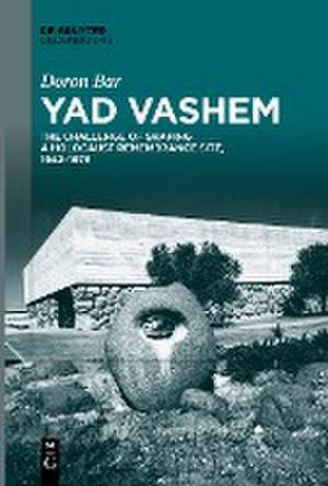 Yad Vashem de Doron Bar