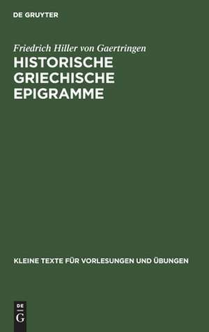 Historische griechische Epigramme de Friedrich Hiller von Gaertringen