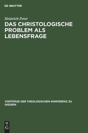 Das christologische ProSem als Lebensfrage de Heinrich Peter