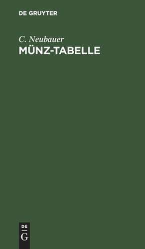 Münz-Tabelle de C. Neubauer