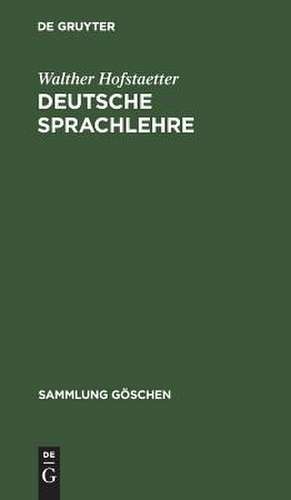 Deutsche Sprachlehre de Walther Hofstaetter