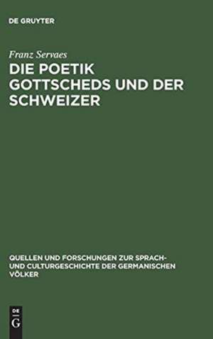 Die Poetik Gottscheds und der Schweizer de Franz Servaes