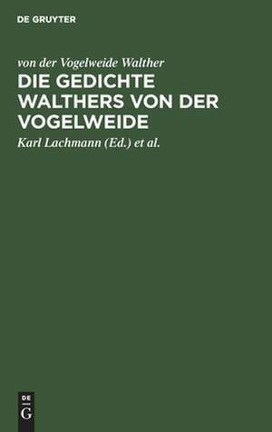 Die Gedichte Walthers von der Vogelweide de Walther