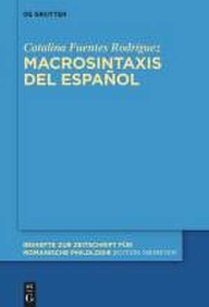 Macrosintaxis del español de Catalina Fuentes Rodríguez