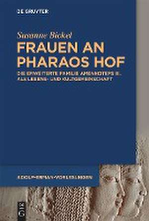 Frauen an Pharaos Hof de Susanne Bickel