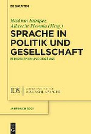 Sprache in Politik und Gesellschaft de Albrecht Plewnia