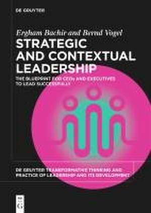 Strategic and Contextual Leadership de Ergham Bachir