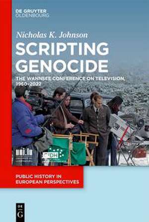 Scripting Genocide de Nicholas K. Johnson