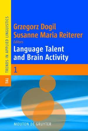 Language Talent and Brain Activity de Grzegorz Dogil