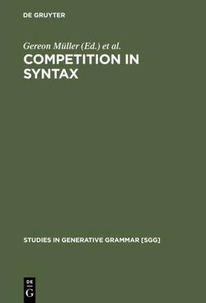 Competition in Syntax de Gereon Müller