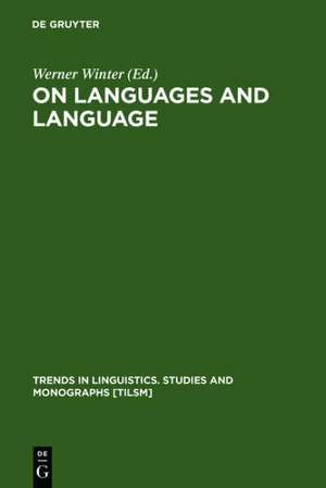 On Languages and Language: The Presidential Adresses of the 1991 Meeting of the Societas Linguistica Europaea de Werner Winter