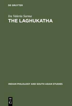 The Laghukatha: A Historical and Literary Analysis of a Modern Hindi Prose Genre de Ira Valeria Sarma