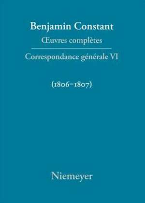 Correspondance générale 1806–1807 de Paul Delbouille