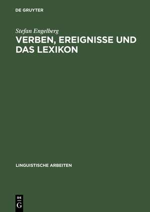 Verben, Ereignisse und das Lexikon de Stefan Engelberg