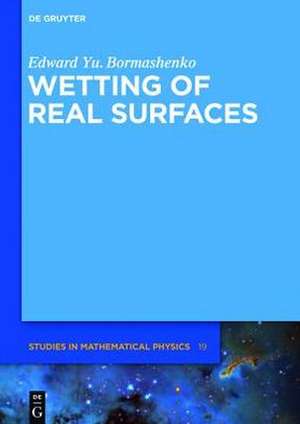 Wetting of Real Surfaces de Edward Yu. Bormashenko