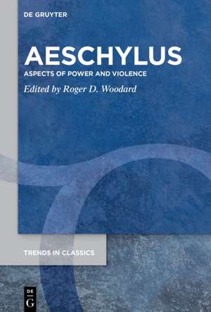 Aeschylus de Roger Woodard