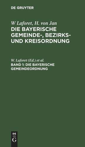 Die Bayerische Gemeindeordnung de W. Laforet