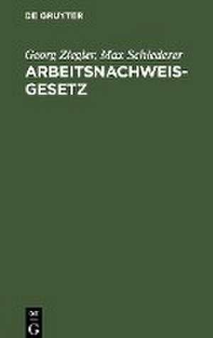 Arbeitsnachweisgesetz de Max Schlederer