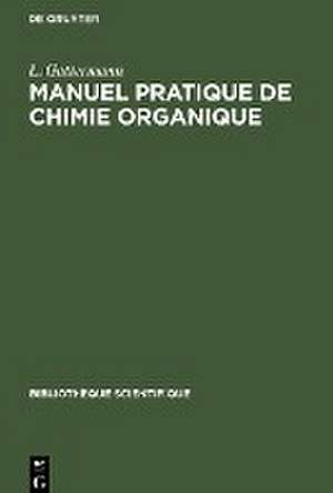 Manuel pratique de chimie organique de L. Gattermann