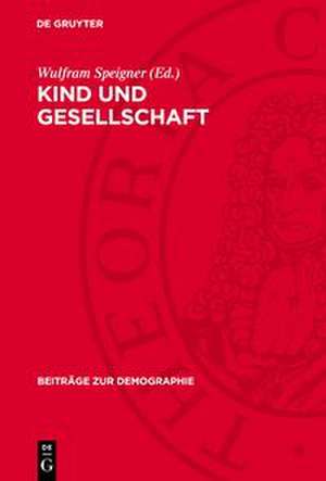 Kind und Gesellschaft de Wulfram Speigner