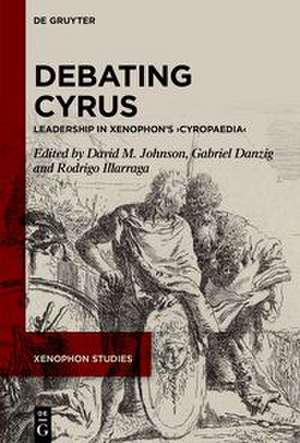 Debating Cyrus de David M. Johnson