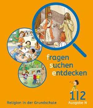 fragen - suchen - entdecken 1/2. Schülerbuch. Ausgabe Nordrhein-Westfalen ab 2017