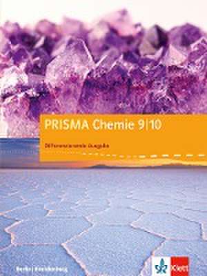 Prisma Chemie. Schülerbuch 9./10. Schuljahr. Differenzierende Ausgabe Berlin, Brandenburg ab 2016