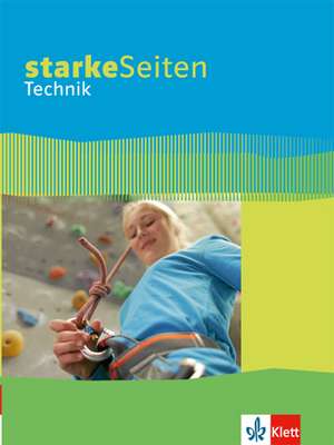 Starke Seiten Technik 5.-10. Schuljahr. Schülerbuch