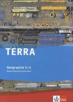 TERRA Geographie für Mecklenburg-Vorpommern. Schülerbuch 5./6. Klasse. Ausgabe für die Orientierungsstufe