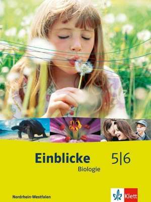 Einblicke Biologie 1. Schülerbuch Nordrhein-Westfalen