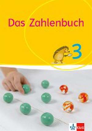 Das Zahlenbuch. Schülerbuch 3. Schuljahr. Allgemeine Ausgabe ab 2017 de Erich C. Wittmann