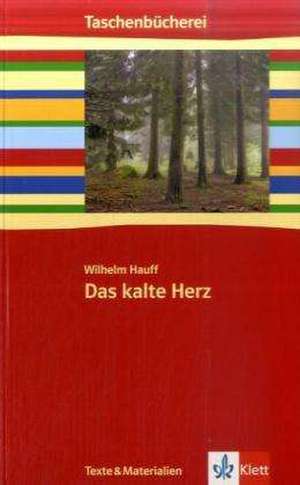 Das kalte Herz de Wilhelm Hauff