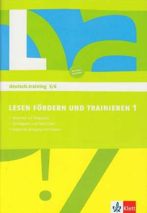 deutsch.training. 5. und 6. Klasse. Arbeitsheft zur Leseförderung