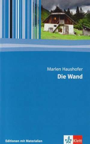 Die Wand de Marlen Haushofer