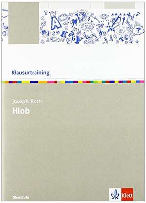 Klausurtraining Joseph Roth "Hiob" de Werner Frizen