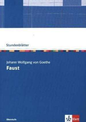 Faust I. Kopiervorlagen mit Unterrichtshilfen de Johann Wolfgang von Goethe