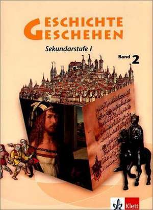 Geschichte Geschehen 2. Nordrhein-Westfalen, Berlin, Bremen, Hessen, Mecklenburg-Vorpommern