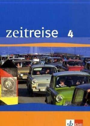 Zeitreise 4. Schülerbuch. Für Realschulen. Hessen, Schleswig-Holstein. Neubearbeitung